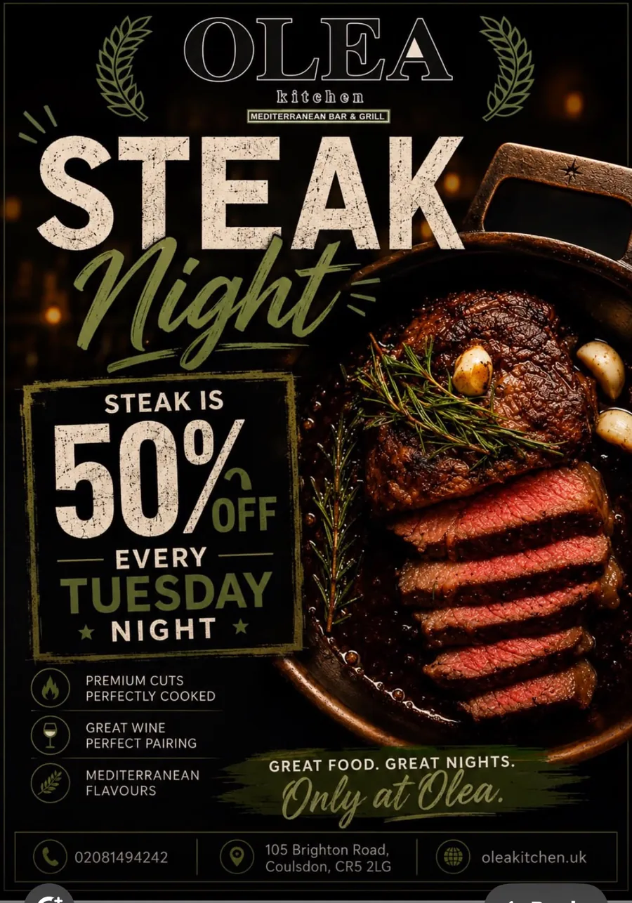 Olea Kitchen Tuesday Steak Night promotional flyer: steak is 50% off every Tuesday night, premium cuts perfectly cooked